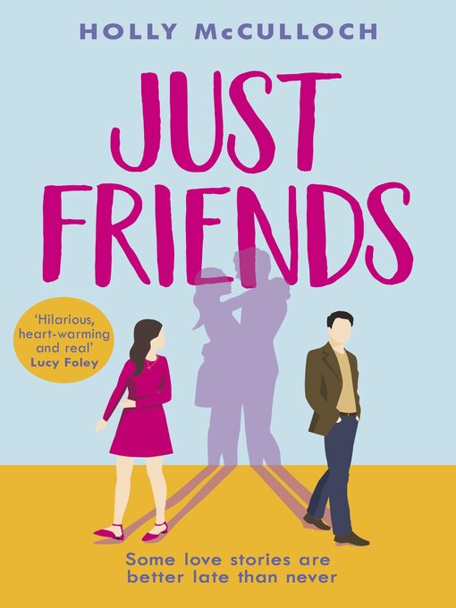 Title details for Just Friends by Holly McCulloch - Available